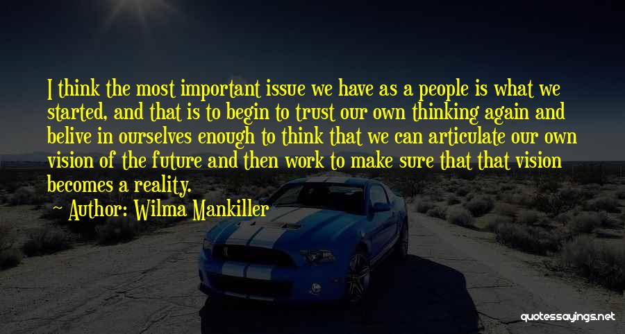 Motivation Letter Quotes By Wilma Mankiller