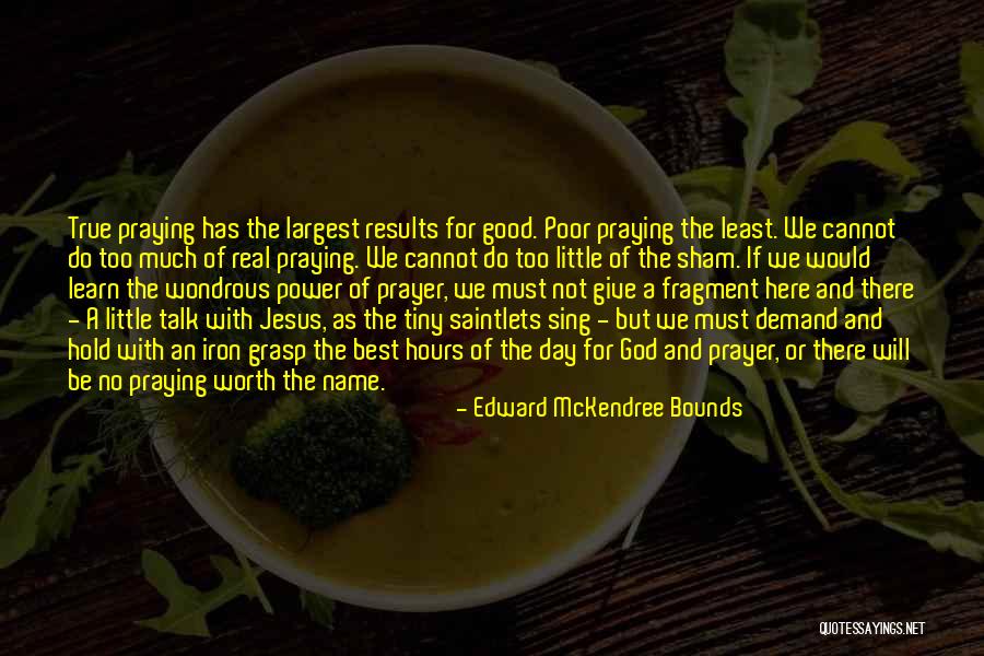 Motivation Prayer Quotes By Edward McKendree Bounds Motivation Prayer Quotes By Edward McKendree Bounds