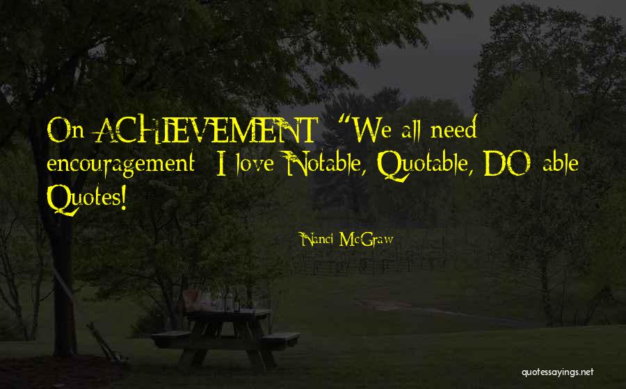 Motivation Quotes Quotes By Nanci McGraw Motivation Quotes Quotes By Nanci McGraw