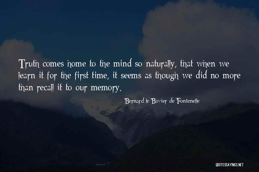 Motivation To Be Rich Quotes By Bernard Le Bovier De Fontenelle