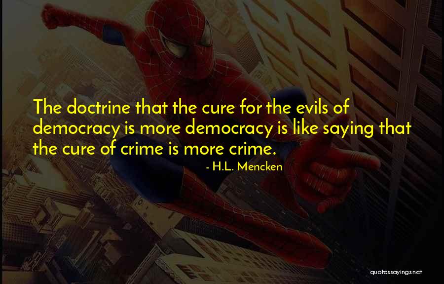 Motivation To Be Rich Quotes By H.L. Mencken