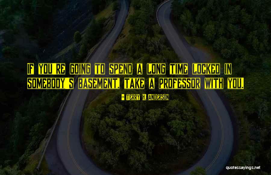 Motivation To Be Rich Quotes By Terry H. Anderson
