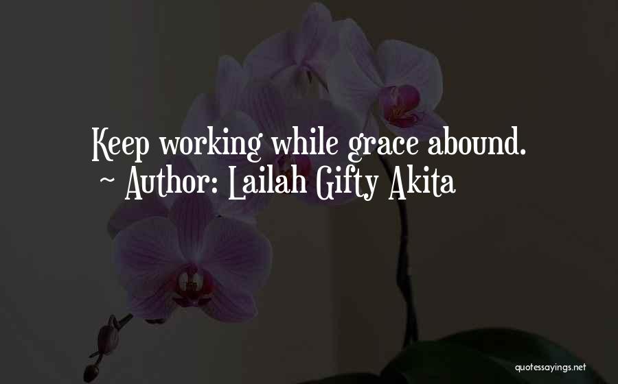 Motivation To Keep Going Quotes By Lailah Gifty Akita