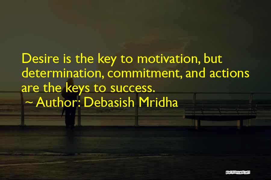 Motivation To Success Quotes By Debasish Mridha