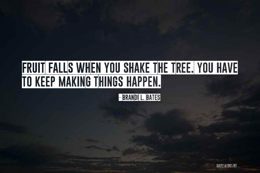 Motivation To Work Hard Quotes By Brandi L. Bates Motivation To Work Hard Quotes By Brandi L. Bates