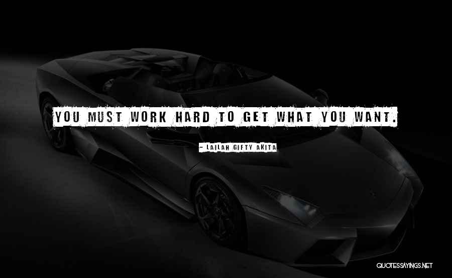 Motivation To Work Hard Quotes By Lailah Gifty Akita Motivation To Work Hard Quotes By Lailah Gifty Akita