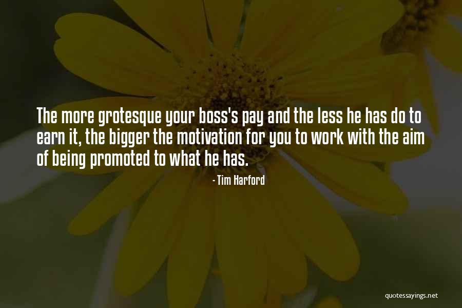 Motivation To Work Quotes By Tim Harford