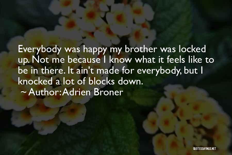 Motivation When You Are Down Quotes By Adrien Broner