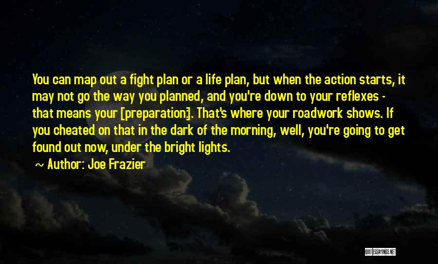 Motivation Working Out Quotes By Joe Frazier