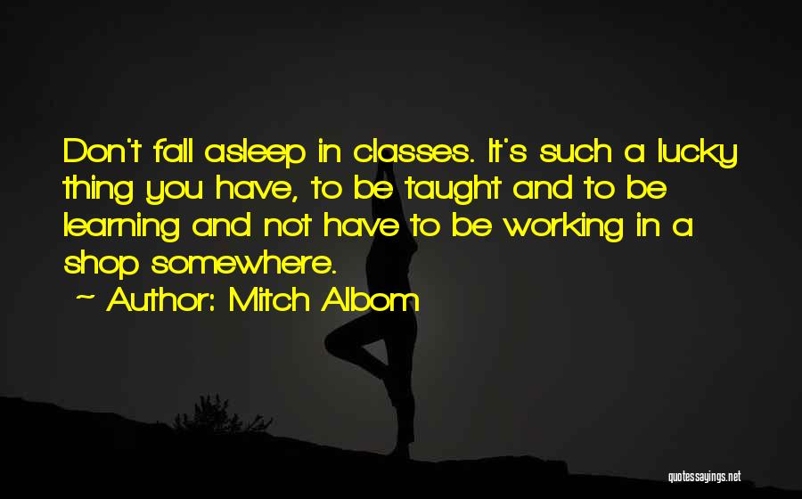 Motivation Working Out Quotes By Mitch Albom