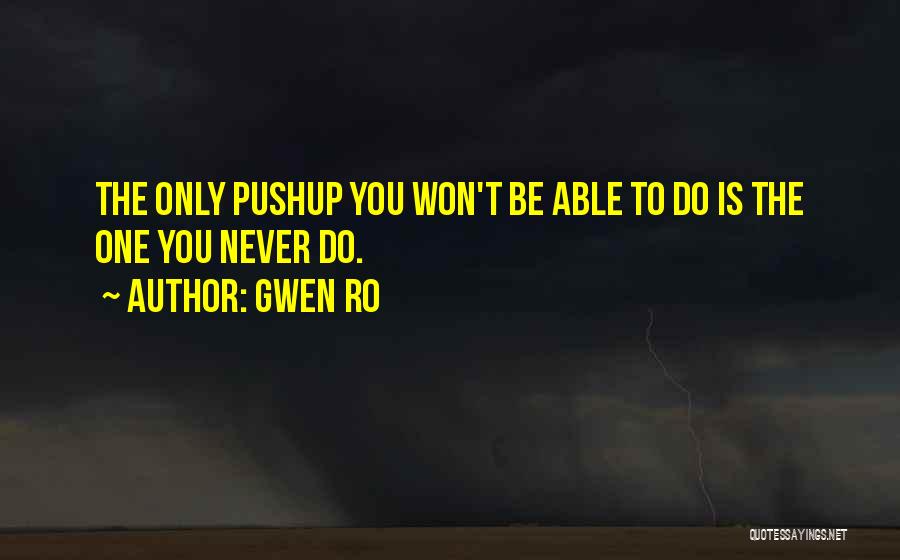 Motivational And Inspirational Health Quotes By Gwen Ro Motivational And Inspirational Health Quotes By Gwen Ro
