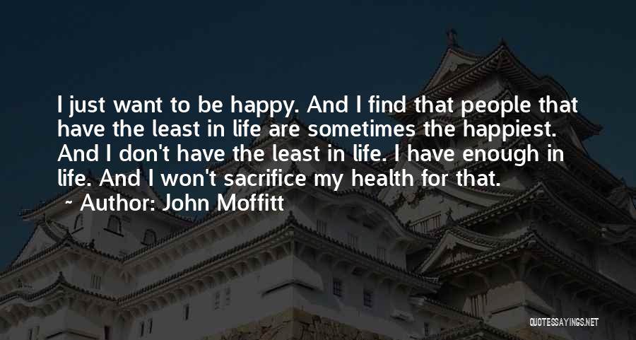 Motivational And Inspirational Health Quotes By John Moffitt