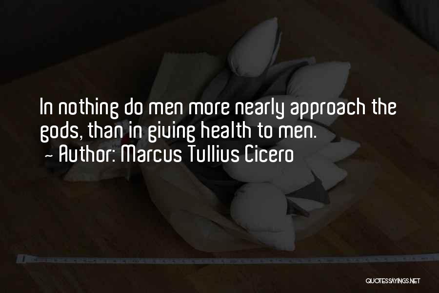 Motivational And Inspirational Health Quotes By Marcus Tullius Cicero