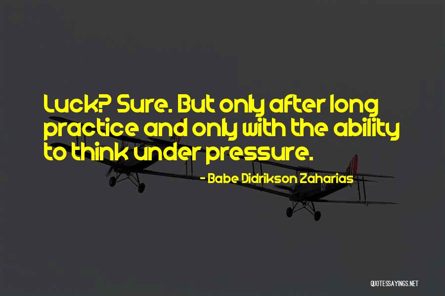 Motivational Athlete Quotes By Babe Didrikson Zaharias Motivational Athlete Quotes By Babe Didrikson Zaharias