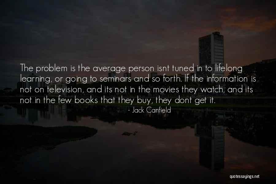 Motivational Books Quotes By Jack Canfield Motivational Books Quotes By Jack Canfield