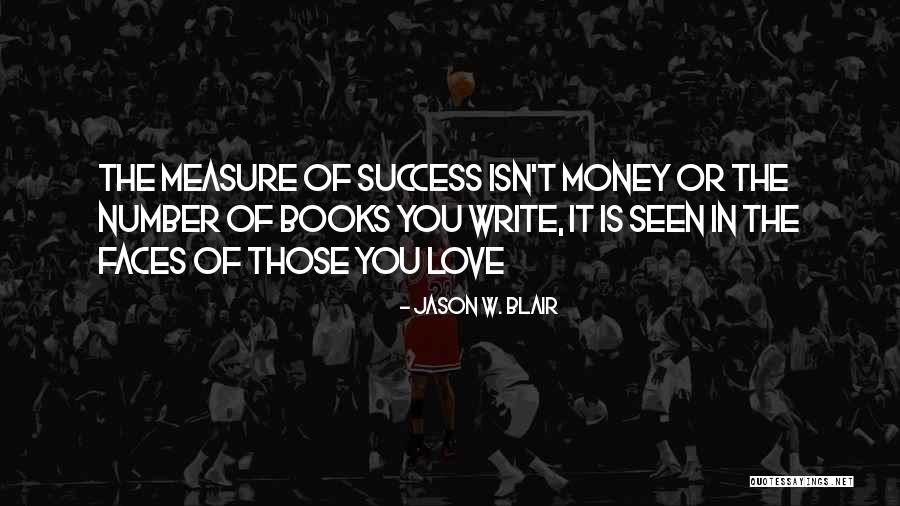 Motivational Books Quotes By Jason W. Blair Motivational Books Quotes By Jason W. Blair