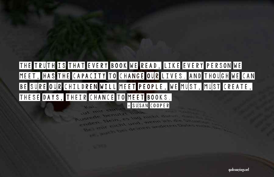Motivational Books Quotes By Susan Cooper Motivational Books Quotes By Susan Cooper