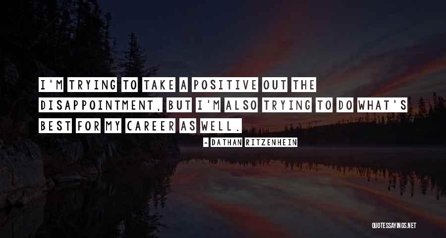 Motivational Career Quotes By Dathan Ritzenhein Motivational Career Quotes By Dathan Ritzenhein