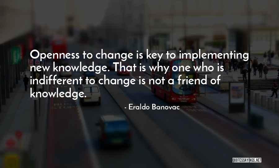 Motivational Change Quotes By Eraldo Banovac