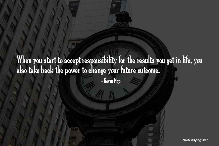 Motivational Change Quotes By Kevin Ngo Motivational Change Quotes By Kevin Ngo