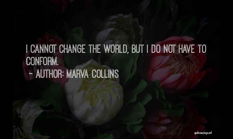 Motivational Change Quotes By Marva Collins