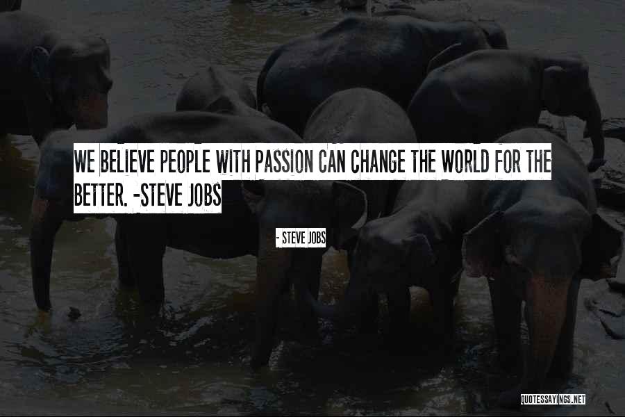 Motivational Change Quotes By Steve Jobs