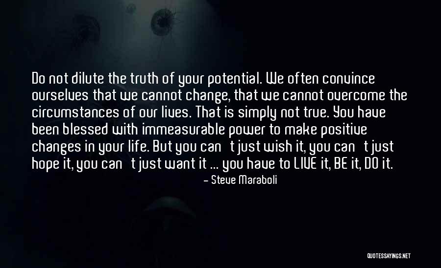 Motivational Change Quotes By Steve Maraboli Motivational Change Quotes By Steve Maraboli