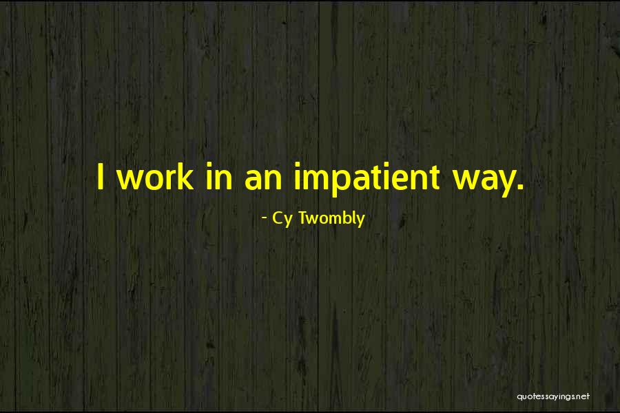 Motivational Crossfit Quotes By Cy Twombly Motivational Crossfit Quotes By Cy Twombly