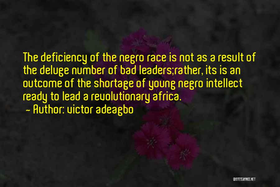 Motivational Deficiency Quotes By Victor Adeagbo