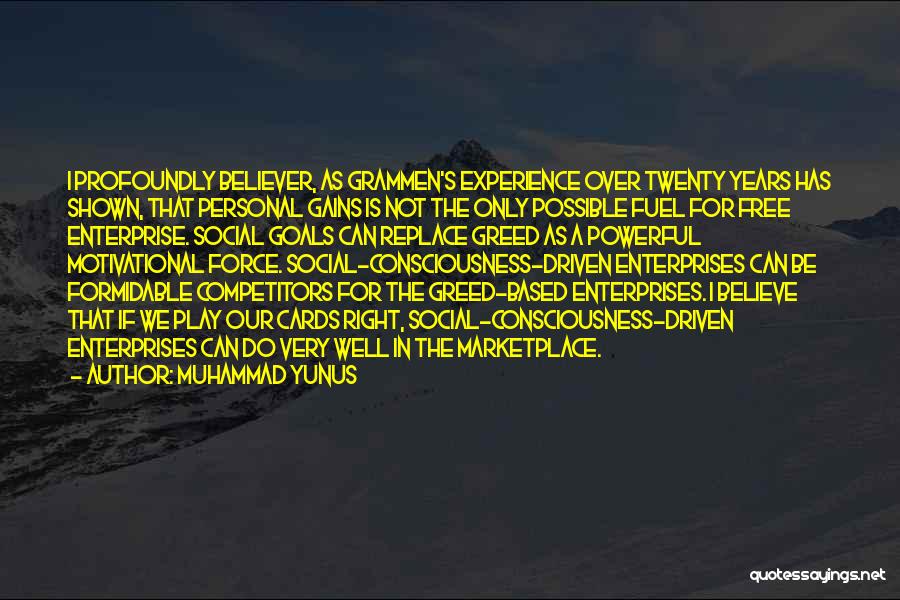 Motivational Enterprise Quotes By Muhammad Yunus