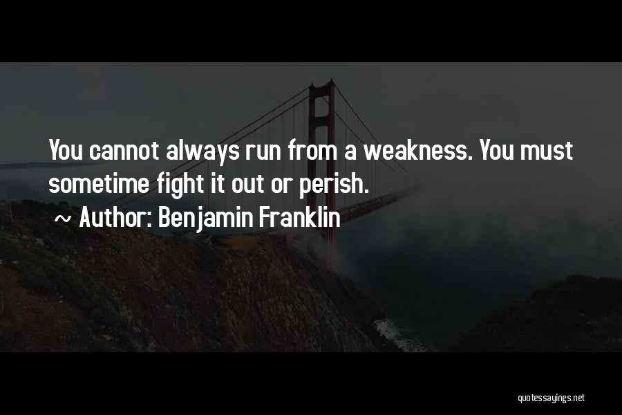 Motivational Fight Quotes By Benjamin Franklin