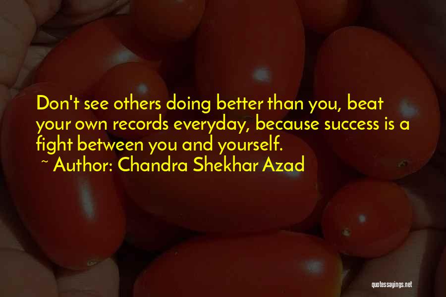 Motivational Fight Quotes By Chandra Shekhar Azad