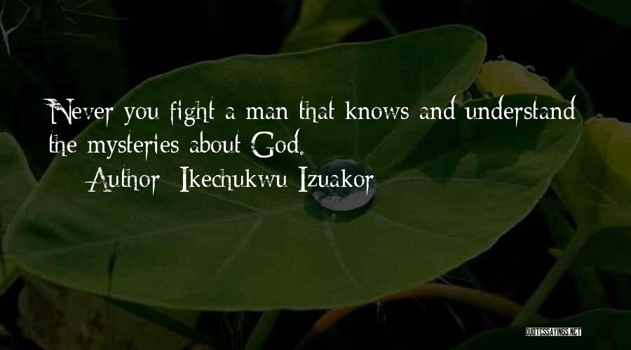 Motivational Fight Quotes By Ikechukwu Izuakor