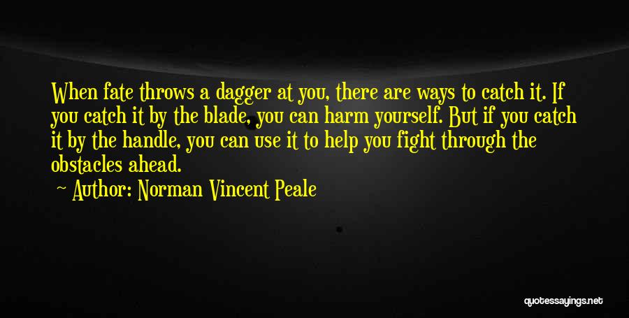 Motivational Fight Quotes By Norman Vincent Peale