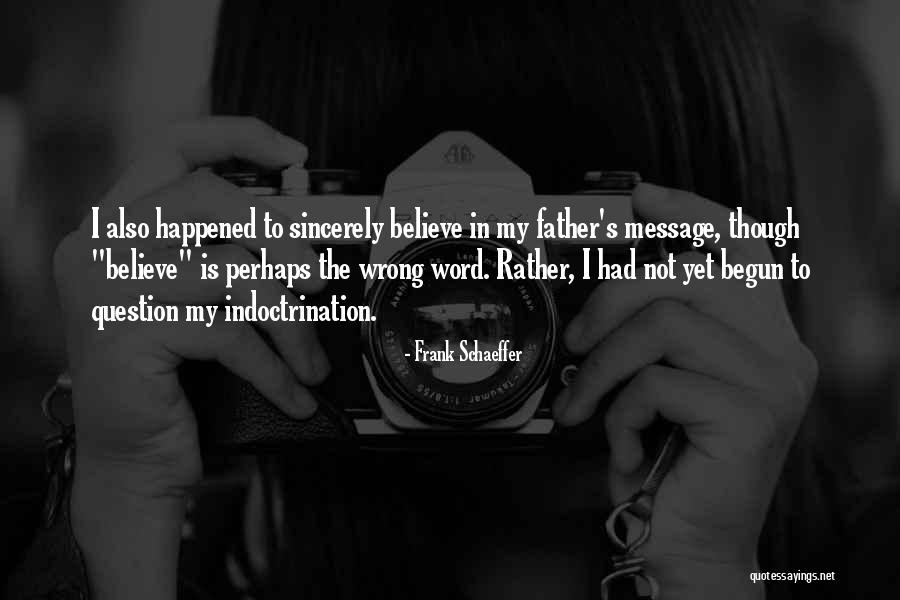 Motivational Girl Boss Quotes By Frank Schaeffer Motivational Girl Boss Quotes By Frank Schaeffer