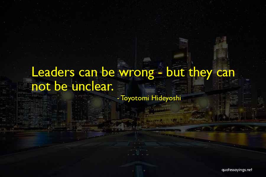 Motivational Leaders Quotes By Toyotomi Hideyoshi Motivational Leaders Quotes By Toyotomi Hideyoshi