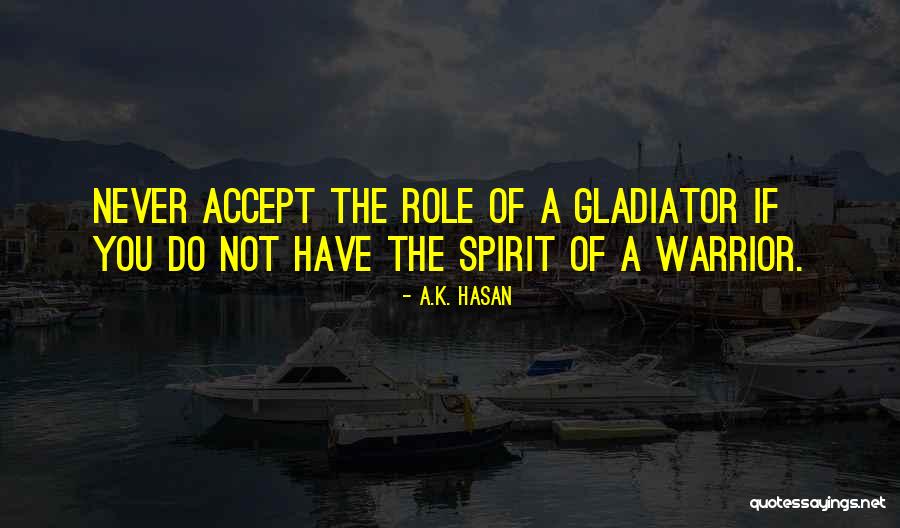 Motivational Leadership Quotes By A.K. Hasan