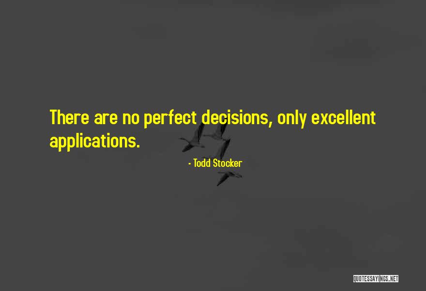 Motivational Leadership Quotes By Todd Stocker