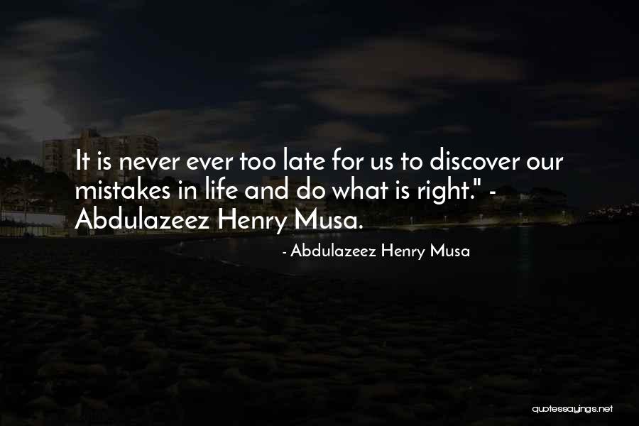 Motivational Life Quotes By Abdulazeez Henry Musa