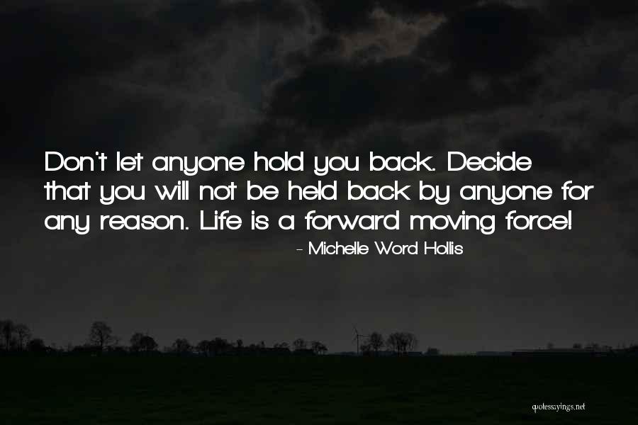 Motivational Life Quotes By Michelle Word Hollis