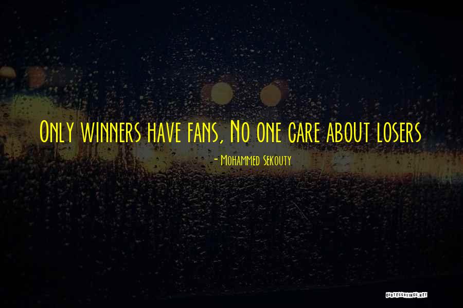 Motivational Losers Quotes By Mohammed Sekouty Motivational Losers Quotes By Mohammed Sekouty