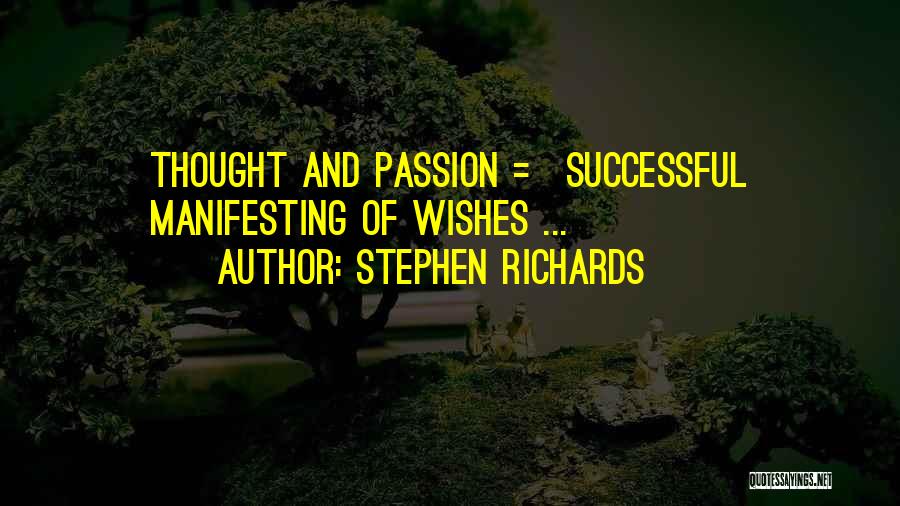 Motivational Manifesting Quotes By Stephen Richards