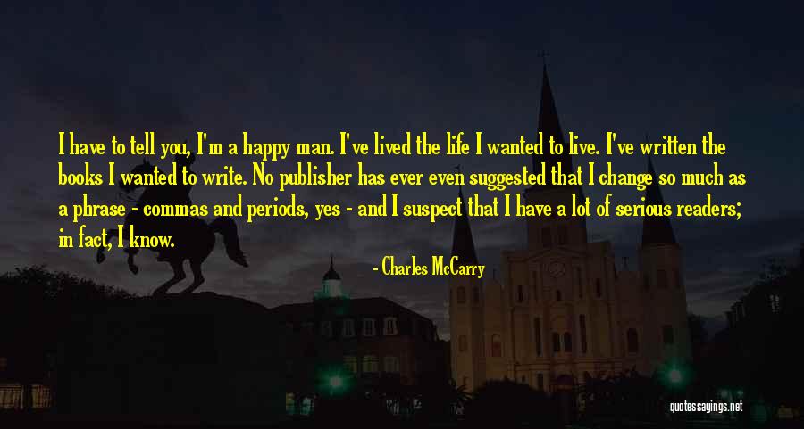 Motivational Marching Band Quotes By Charles McCarry Motivational Marching Band Quotes By Charles McCarry