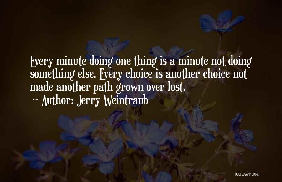 Motivational Minute Quotes By Jerry Weintraub