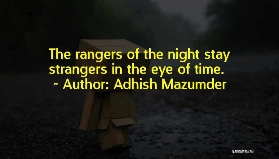 Motivational Night Time Quotes By Adhish Mazumder