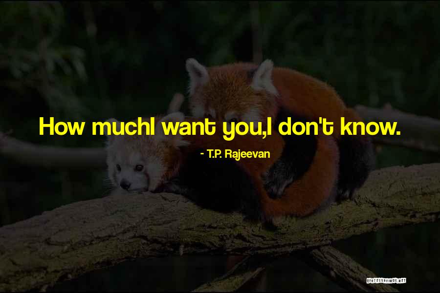 Motivational One Liner Quotes By T.P. Rajeevan Motivational One Liner Quotes By T.P. Rajeevan
