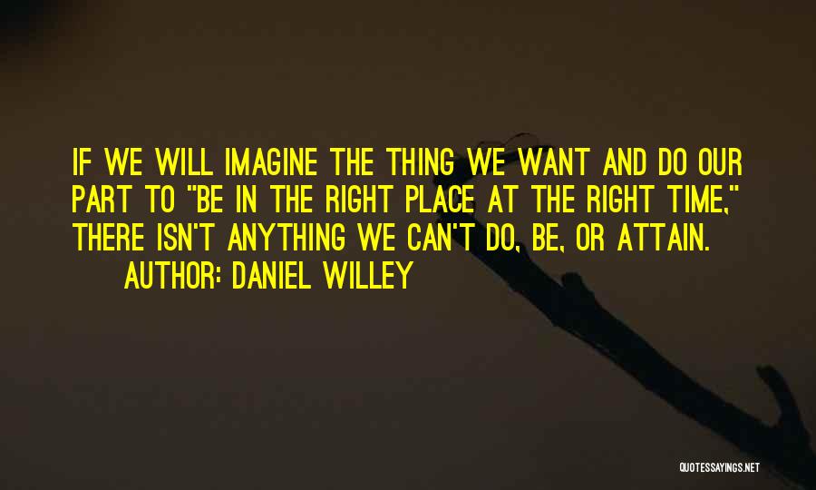 Motivational Or Inspiring Quotes By Daniel Willey