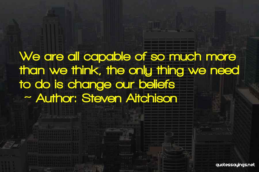 Motivational Or Inspiring Quotes By Steven Aitchison