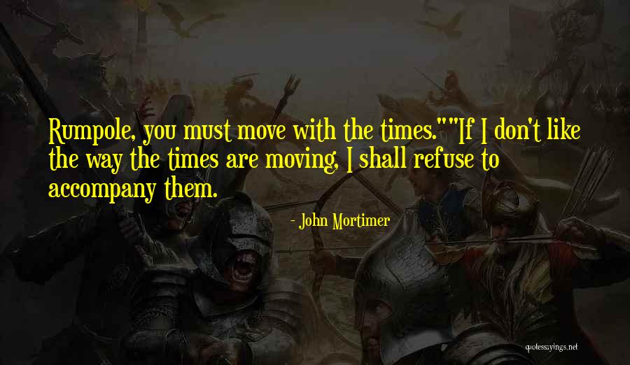 Motivational Progressive Quotes By John Mortimer Motivational Progressive Quotes By John Mortimer