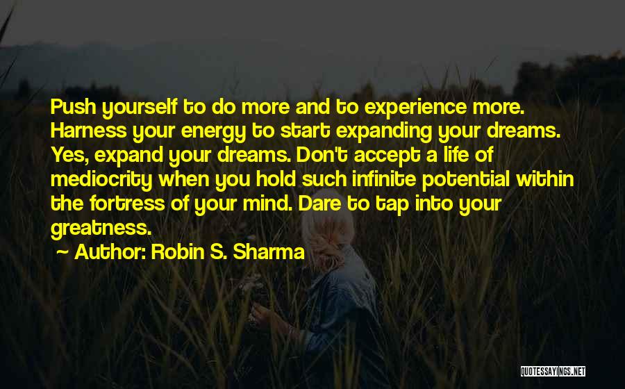 Motivational Push Quotes By Robin S. Sharma